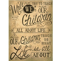 Children Teach Us
