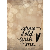 Grow Old