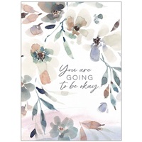 You're Going To Be Okay