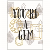 You're a Gem
