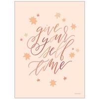 Give Yourself Time