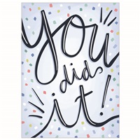You Did It